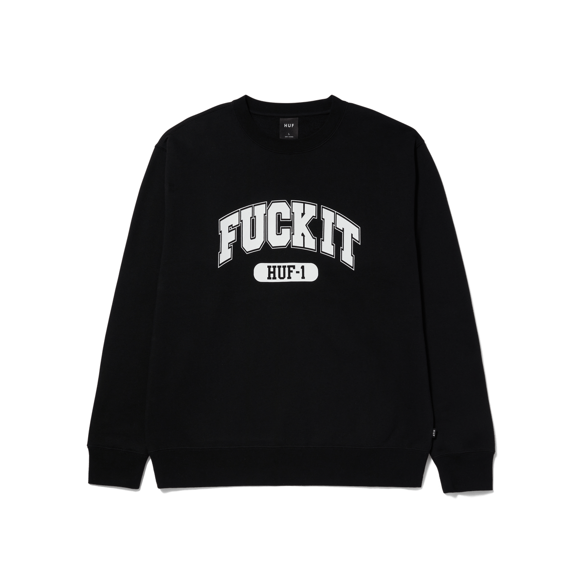 Fuck It Crewneck Sweatshirt