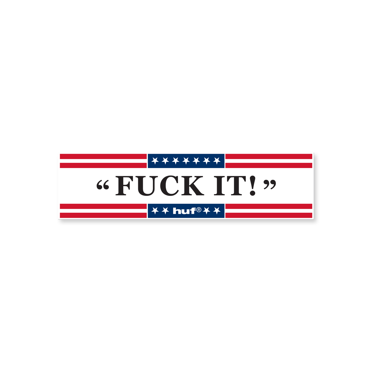 Fuck It Bumper Sticker