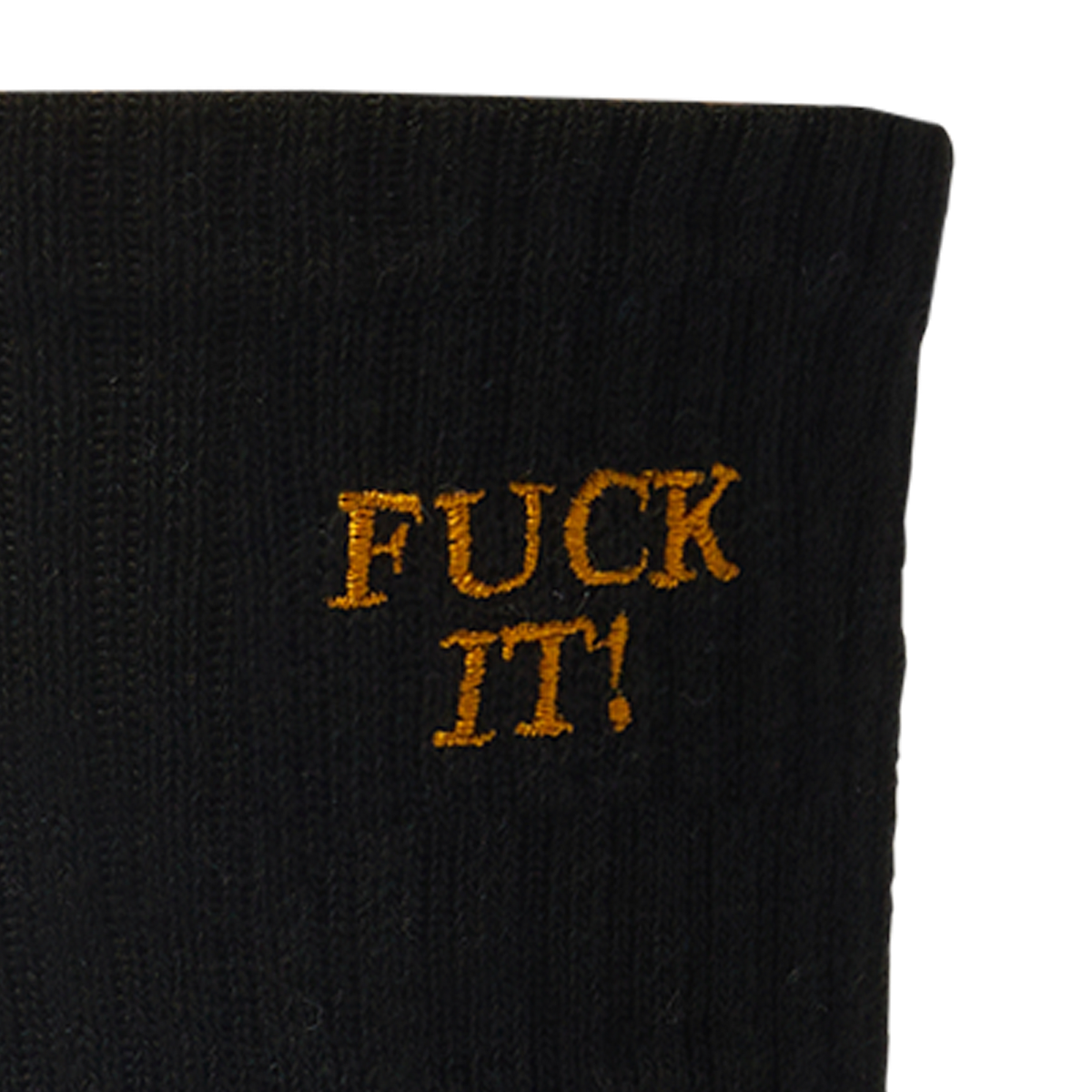 Fuck It Embroidered Sock