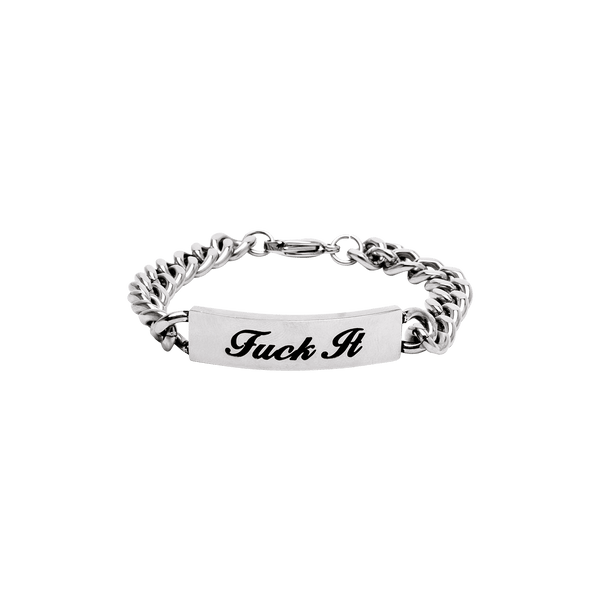 Fuck It ID Bracelet